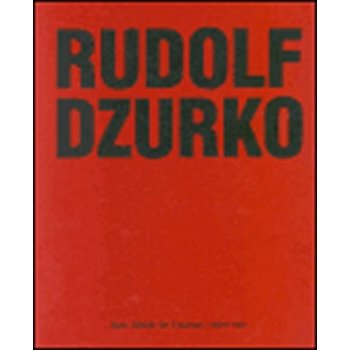 Rudolf Dzurko - Já nedělám umění