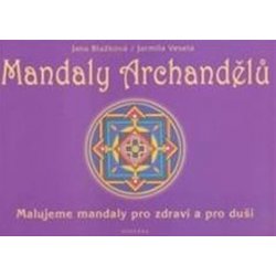 Mandaly archandělů - Jana Blažková