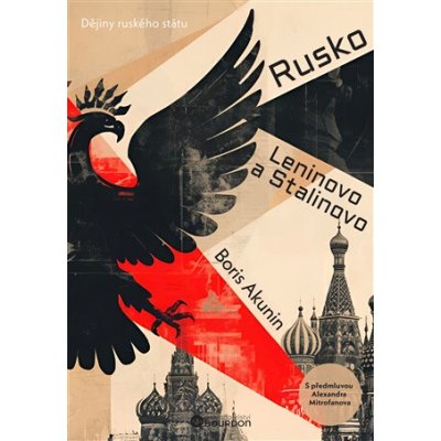 Rusko Leninovo a Stalinovo - Dějiny ruského státu – Zbozi.Blesk.cz
