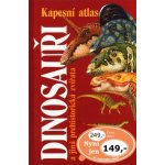 Dinosauři a jiná prehistorická zvířata -- Kapesní atlas Michael Benton – Hledejceny.cz