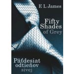 Fifty Shades of Grey Päťdesiat odtieňov sivej – Sleviste.cz