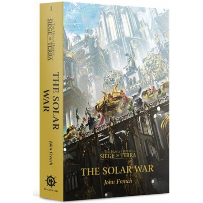 GW warhammer Solar War Paperback The Horus Heresy: Siege of Terra Book 1 – Hledejceny.cz