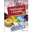 Háčkování s korálky - Radka Fleková