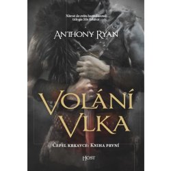 Volání vlka - Anthony Ryan