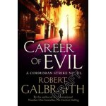 Career of Evil - Robert Galbraith Joanne K. Rowling – Hledejceny.cz