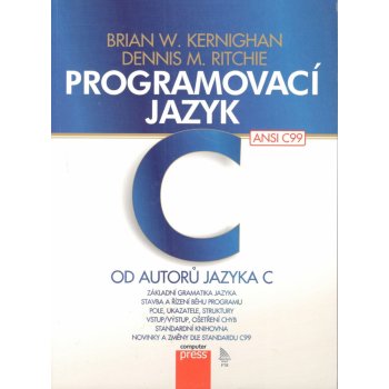 Programovací jazyk C - Brian W. Kernighan, Dennis M. Ritchie