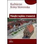 Najkrajšie mestá Kultúrne krásy Slovenska – Hledejceny.cz