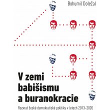 V zemi babišismu a buranokracie