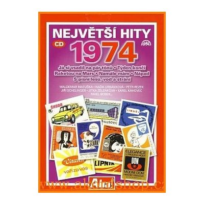 Největší hity 1974 CD – Hledejceny.cz