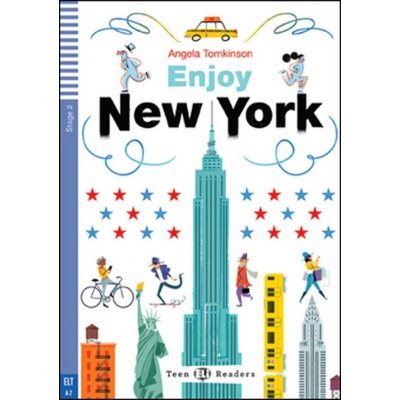 Teen ELI Readers 2/A2: Enjoy New York + Downloadable Multimedia