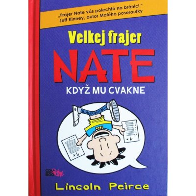 Velkej frajer Nate 5 - Lincoln Peirce – Hledejceny.cz