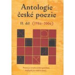 Antologie české poezie II.díl, 1986-2006 Poezie je nevyhnutelně potřebná, kdybych jen věděl k čemu... – Zboží Mobilmania