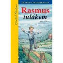 Rasmus tulákem - Astrid Lindgrenová