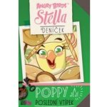 Angry Birds Stella Poppy a její poslední vtípek – Hledejceny.cz