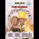 Smejko a Tanculienka: Hip, Hip, Hurá! DVD – Zboží Mobilmania