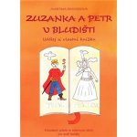 Zuzanka a Petr v bludišti – Hledejceny.cz