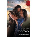 Nezkrotná lady - Denise Lynnová – Hledejceny.cz