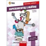 Experimentuj s Máťou 1. díl - Zábavné a badatelské úlohy pro žáky 8. a 9. tříd - Fuchs Eduard, Zelendová Eva, – Hledejceny.cz