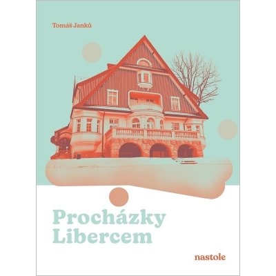 Procházky Libercem – Sleviste.cz