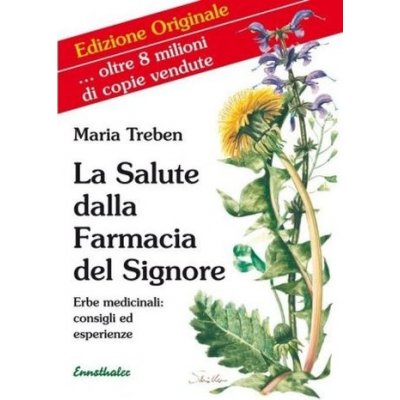 La Salute dalla Farmacia del Signore. Gesundheit aus der Apotheke Gottes, italienische Ausgabe