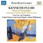 US COAST GUARD BAND - Kenneth Fuchs - Point Of Tranquility. Chistinas World. Rush. Forever Free CD – Hledejceny.cz