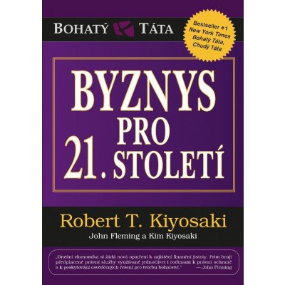 Byznys pro 21. století - Robert T. Kiyosaki – Zboží Mobilmania