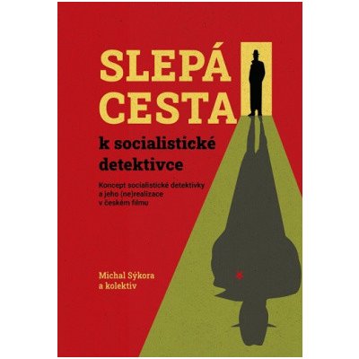 Slepá cesta k socialistické detektivce – Sleviste.cz