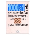 1000 a 1 rada pro stavebníka - díl I. - Churaň, Jiří – Hledejceny.cz