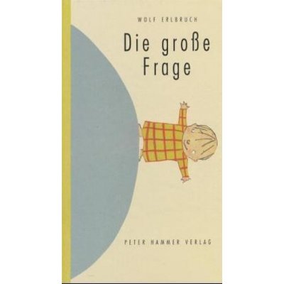 Die große Frage