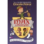 Max a Mezirytíři - Lincoln Peirce – Zboží Mobilmania