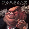 Hudba Warrant - Dirty Rotten Filthy Stinking Rich CD