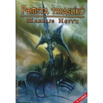 Trpaslíci 3 - Pomsta trpaslíků - Markus Heitz