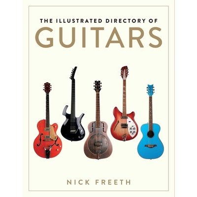 The Illustrated Directory of Guitars Freeth NickPaperback