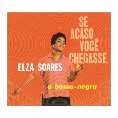 Elza Soares - Se Acaso Você Chegasse & A Bossa Negra (Digipak) LTD CD – Hledejceny.cz
