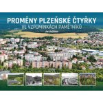 Proměny plzeňské Čtyřky – ve vzpomínkách pamětníků - Hajšman Jan – Zboží Dáma