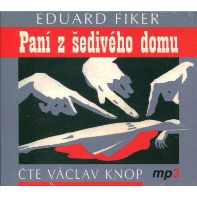 Paní z šedivého domu - Fiker Eduard