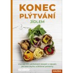 Konec plýtvání jídlem - Více než 333 udržitelných receptů a nápadů, jak beze zbytku zužitkovat potraviny - smarticular.net – Hledejceny.cz