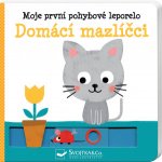 Moje první pohyblivé leporelo Domácí mazlíčci – Hledejceny.cz