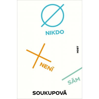 Nikdo není sám - Soukupová Petra – Zboží Mobilmania