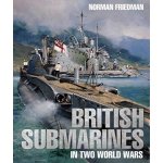 British Submarines in Two World Wars – Hledejceny.cz