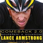 Lance Armstrong - Comeback 2.0 - Soupeření a soukromí - neuveden – Hledejceny.cz