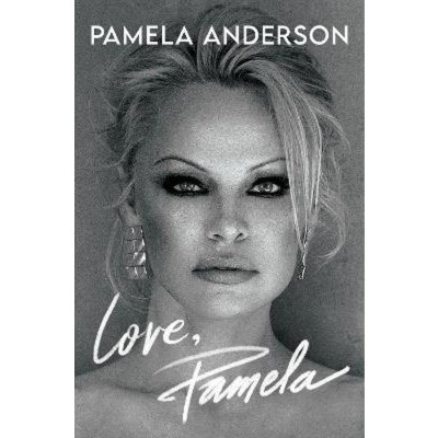 Love, Pamela - Pamela Anderson