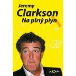 Na plný plyn - Jeremy Clarkson – Hledejceny.cz