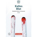 Die DaF-Bibliothek: A1-A2 - Kaltes Blut: Heimliche Rache in Garmisch. Lektüre - Dittrich, R. – Zboží Mobilmania