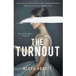The Turnout - Abbott Megan – Sleviste.cz