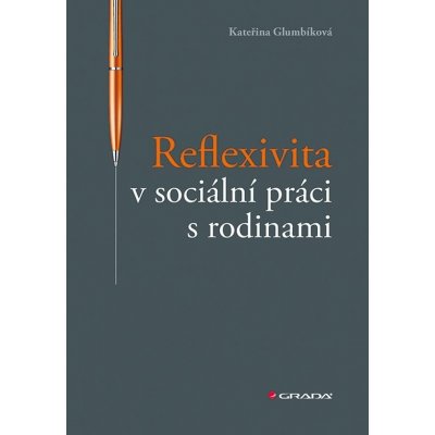 Reflexivita v sociální práci s rodinami – Sleviste.cz