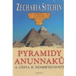 Pyramidy Anunnaků - Zecharia Sitchin – Zboží Mobilmania