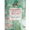 Kniha Recepty starých mistrů aneb malířské postupy středověku | Barbora Hřebíčková