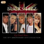 Bucks Fizz - Up Until Now The 30th Anniversary Hits Collection CD – Hledejceny.cz