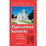 Opevněné kostely I. díl - Fišera Zdeněk – Hledejceny.cz